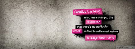 Creative Thinking Facebook Covers Myfbcovers