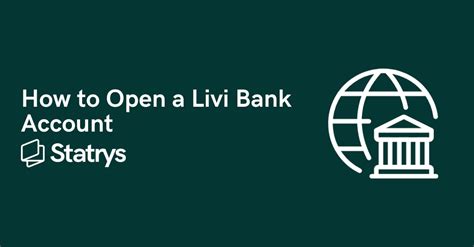 How To Open A Livi Bank Account Online In 2023 Statrys Statrys
