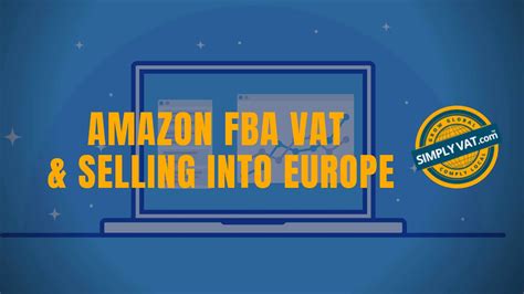 A Guide To Vat When Selling On Amazon Europe
