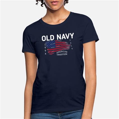 Shop American Flag Old Navy T Shirts Online Spreadshirt