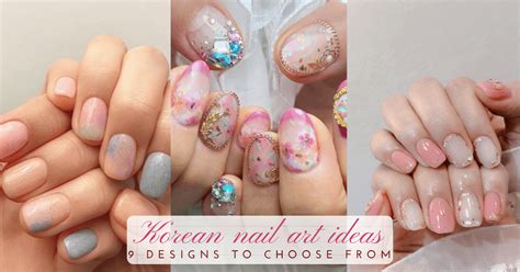 9 Korean Nail Art Ideas For Your Next Mani Appointment