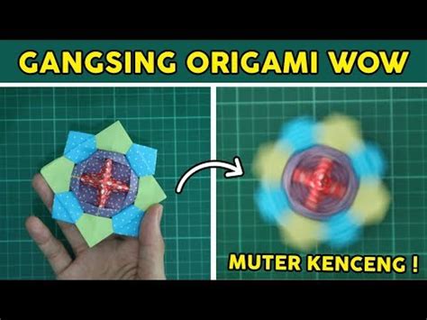 Check spelling or type a new query. CARA MEMBUAT GANGSING/GASING DARI ORIGAMI MUDAH, MUTERNYA ...