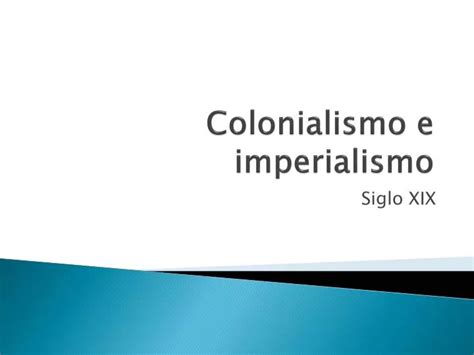 Ppt Colonialismo E Imperialismo Powerpoint Presentation Free
