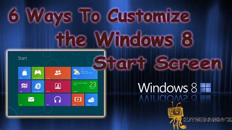 Episode 119 6 Ways To Customize The Windows 8 Start Screen Youtube