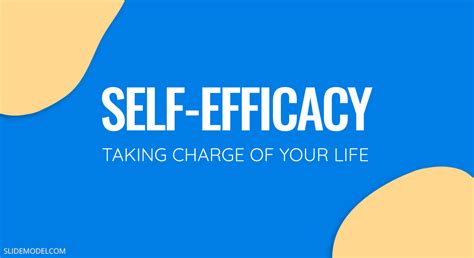Self Efficacy How To Take Charge Of Your Life Slidemodel