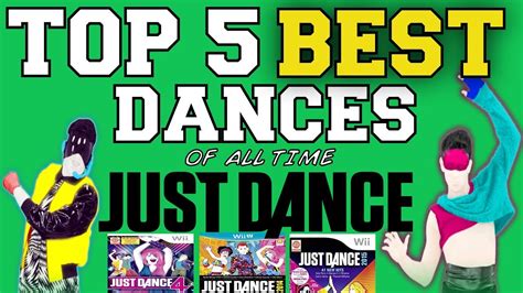 Top 5 Best Just Dance Songs Of All Time Youtube