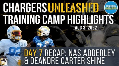 La Chargers Training Camp Day 7 Highlights Nas Adderley And Deandre Carter Impress Podium