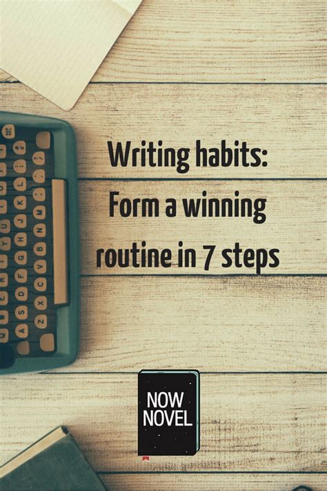 Get Healthy Writing Habits 7 Steps Now Novel