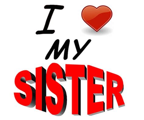 Free Download Love My Sister Cool Wallpapers For Your Phone Pinterest