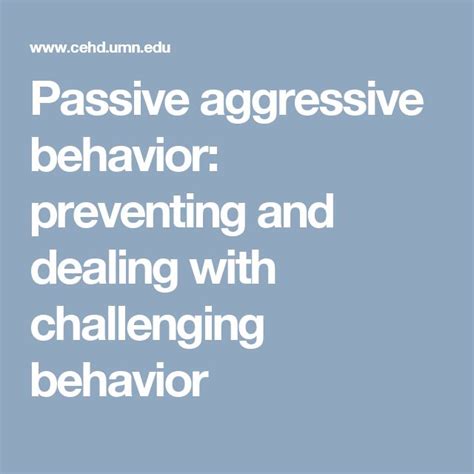 Passive Aggressive Behavior Preventing And Dealing With Challenging Behavior Challenging