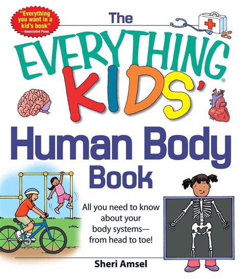 Buy The Everything Kids Human Body Book By Sheri Amsel With Free