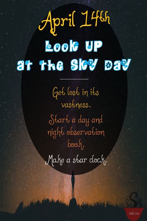 Look Up At The Sky Day Sky Day Sixth Grade Holidays In April