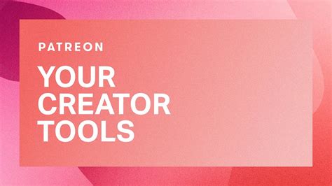 How To Use Patreons Creator Tools Youtube