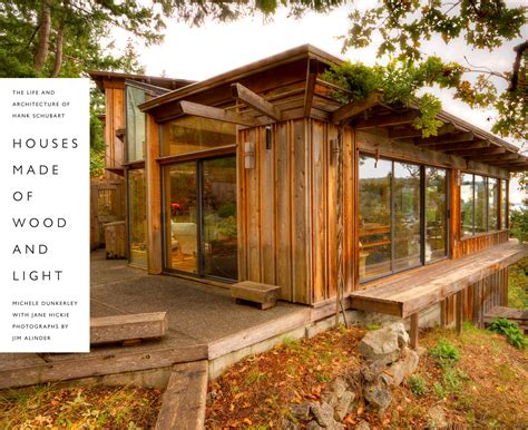 Hank Schubarts Wooden Homes In The Pacific Northwest Architect Magazine