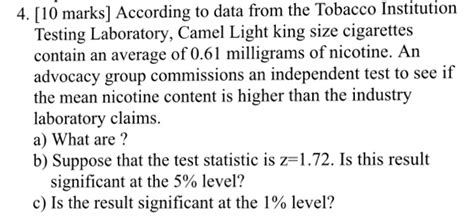 The question of how much nicotine is in a cigarette is quite easy to answer because cigarettes have been extensively studied and are required to show a practical illustration of their nicotine content on the pack. Solved: According To Data From The Tobacco Institution Tes ...