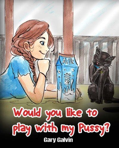 cheapest copy of would you like to play with my pussy by gary galvin 1544802080
