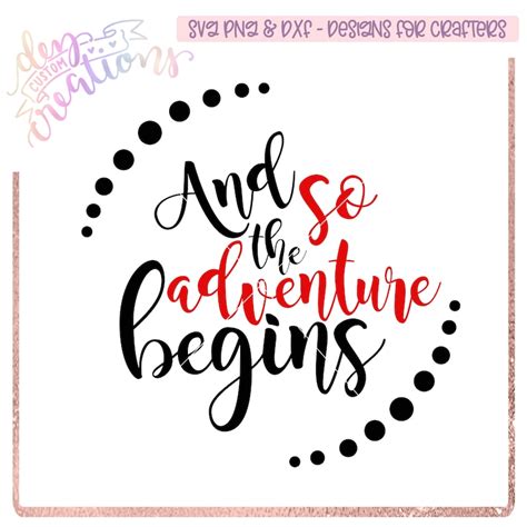 And So The Adventure Begins Svg And Clipart Cut File Dxf Etsy