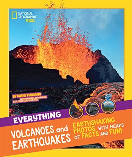 Everything Volcanoes And Earthquakes National Geographic Kids