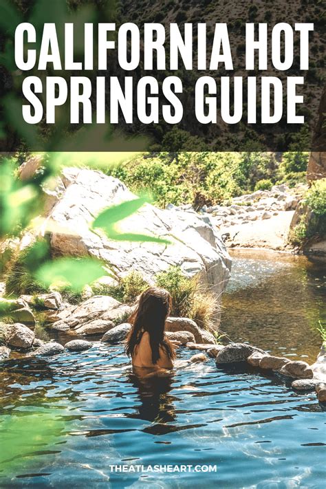 California Hot Springs Guide 11 Best Hot Springs To Soak In