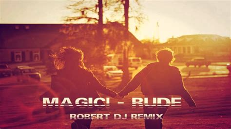 Magic Ruderobert Dj Remix Youtube