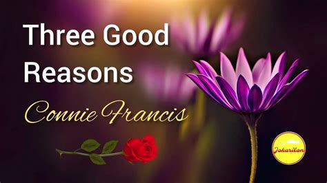 Three Good Reasons Connie Francis Repost Youtube