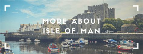 Best Time To Visit Isle Of Man Sevenedges