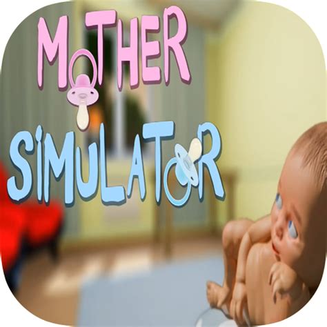 Sevgi dolu yüreğe ihtiyacınız var. Mother Simulator APK 0.82 Download for Android - Download ...
