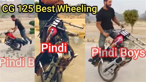 Pindi Boys Cg 125 One Wheeling Please Wear Safety Gears Youtube