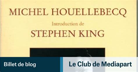 Michel Houellebecq Hp Lovecraft Contre Le Monde Contre La Vie