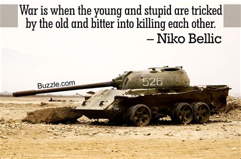 50 Poignant And Thought Provoking Quotes About War You Must Read