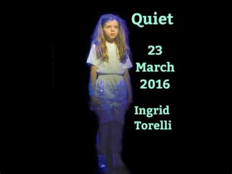 Ingrid torelli an australian child actress who played the role of matilda in melbourne, australia. Quiet - Ingrid Torelli 23/3/16 - YouTube