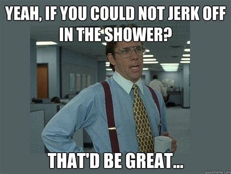 A job search often requires several thank you notes. 20 That Would Be Great Memes For That One Coworker ...