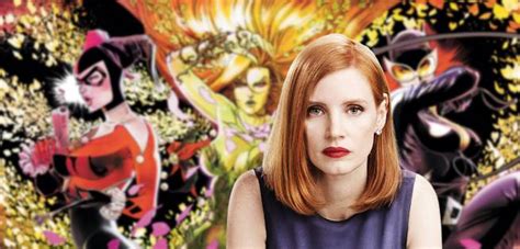 Gotham City Sirens Jessica Chastain Open To Playing Poison Ivy