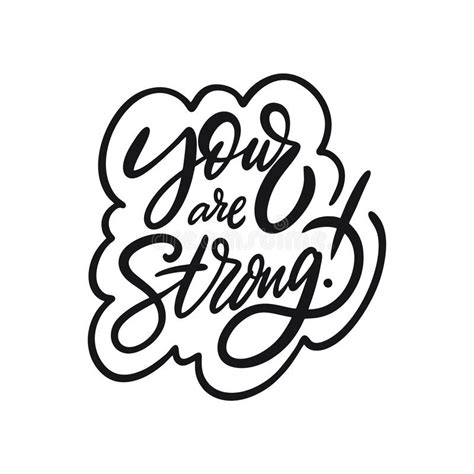 Your Are Strong Lettering Hand Written Quote Black Color Vector