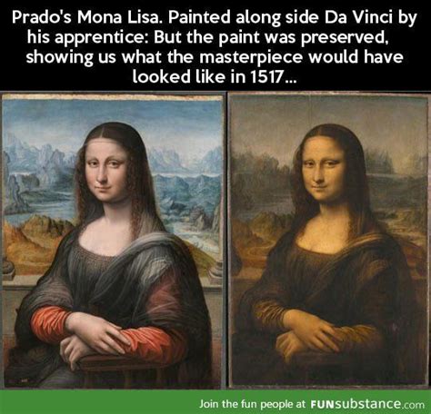 If The Mona Lisa Was Preserved Weird Facts Funny Facts Mona Lisa