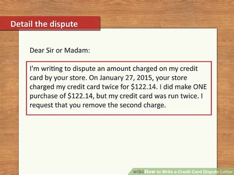 But once the dispute process is completed, any changes to your credit reports could lead to changes in your credit scores. How to Write a Credit Card Dispute Letter (with Pictures)