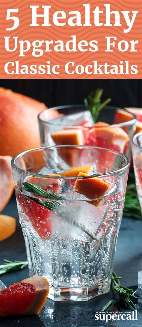 What are the healthiest alcoholic drinks? 5 Healthy Upgrades For Classic Cocktails | Vodka cocktails ...