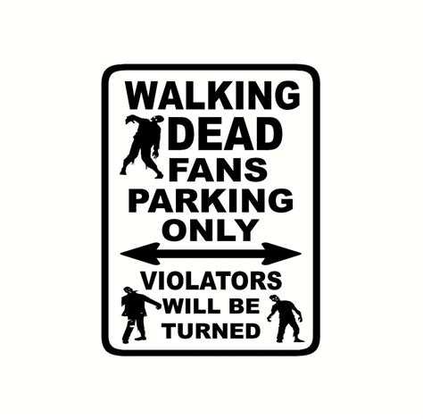 Walking Dead Fans Parking Decal Mini Sign Decal Only Diy Sign Etsy