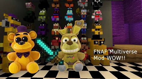 Minecraft Fnaf Multiverse Mod I Added 6 Other Mods Youtube