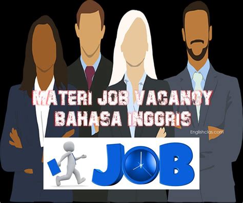 Materi Job Vacancy Bahasa Inggris English Class