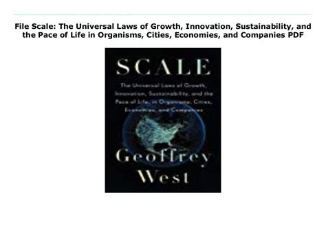 file scale the universal laws of growth innovation sustainability and the pace of life in