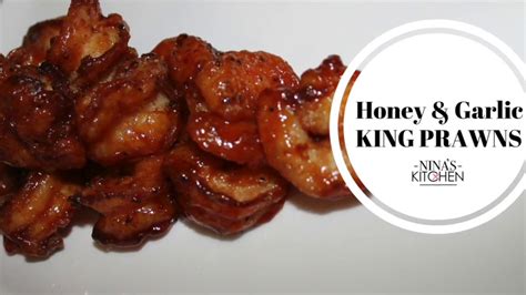 Honey And Garlic King Prawn Recipe Youtube