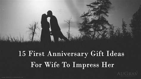 By christin perry september 13, 2019 2. 15 First Anniversary Gift Ideas For Wife To Impress Her ...