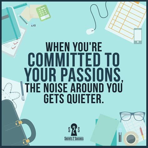 Commit To Your Passions Follow Us Motivation2study For Daily