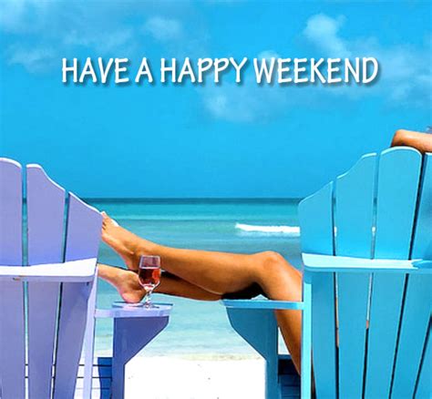Have A Happy Weekend Free Online Ecards And S