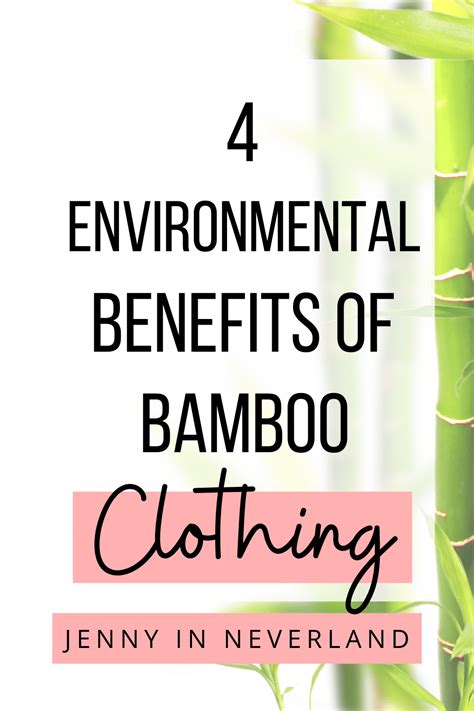 4 Environmental Benefits Of Using Bamboo Clothing · Jenny In Neverland