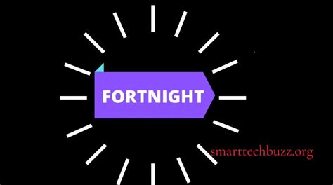 How Long Is A Fortnight Everything About Fortnight
