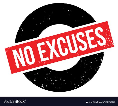 No Excuses Rubber Stamp Royalty Free Vector Image