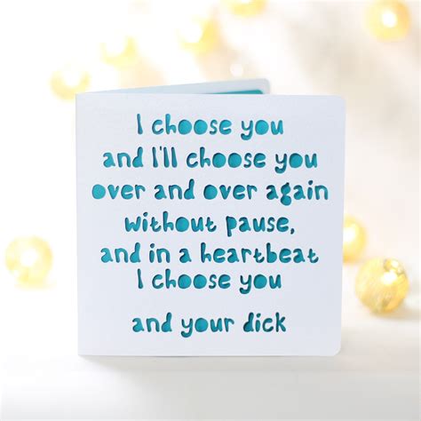 I Choose You And Your Dick Funny Card For Him Her Wife Etsy