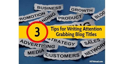 How To Write Attention Grabbing Titles For Your Blog Posts
